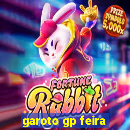 garoto gp feira